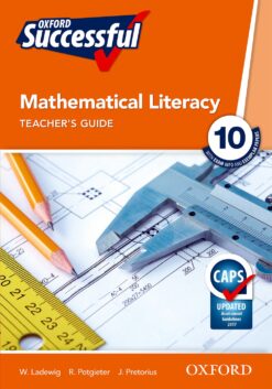 Oxford Successful Mathematical Literacy Grade 10 Teacher’s Guide (Approved)