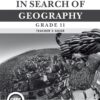 In Search of Geography Grade 11 Teacher’s Guide (CAPS)