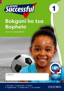 Oxford Successful Bokgoni ho tsa Bophelo Kereiti ya 1 Buka ya MosebetsiApproved