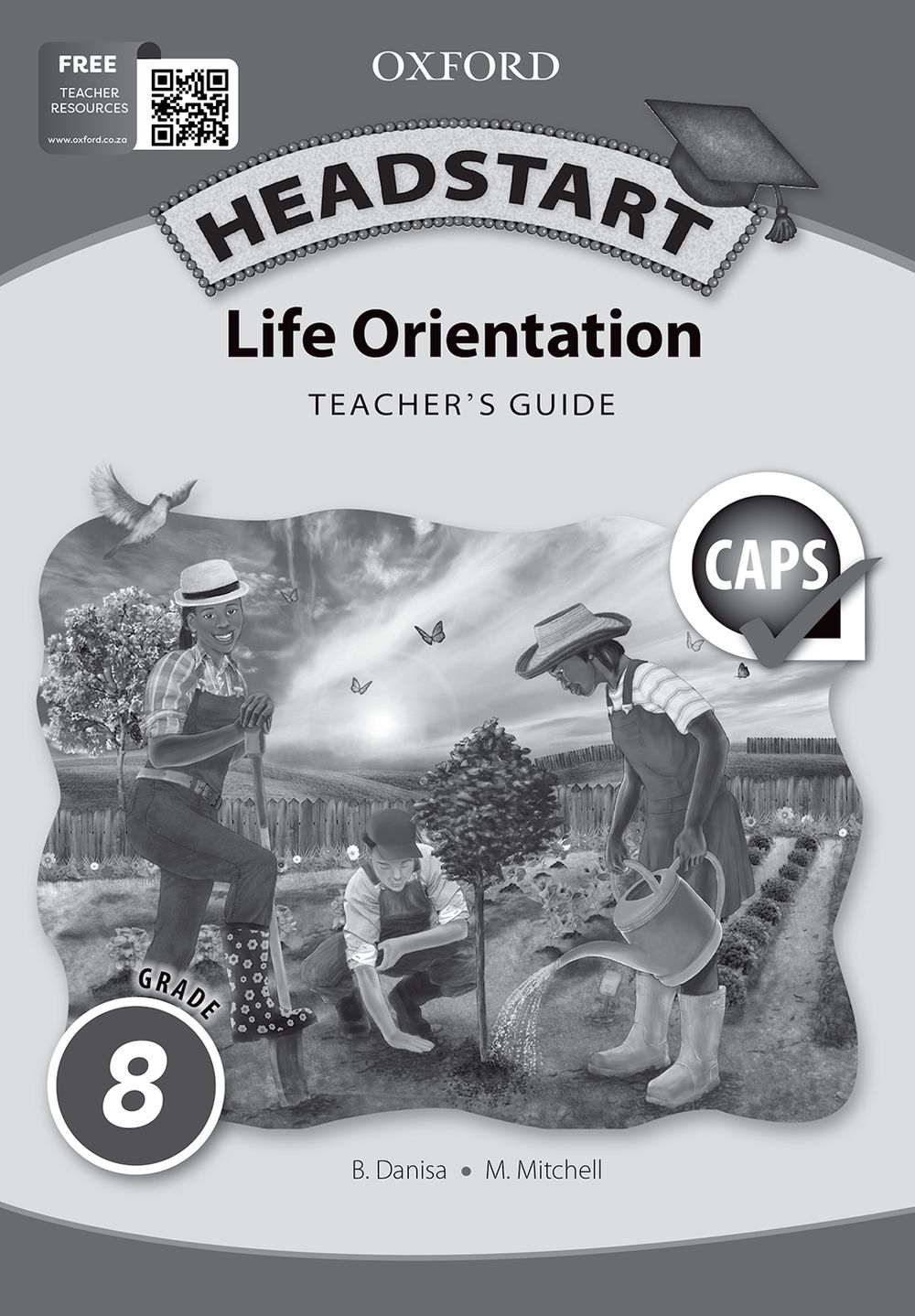 Headstart Life Orientation Grade 8 Teacher’s Guide (CAPS)