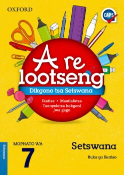 Oxford Let’s Practise Setswana Home Language Grade 7
