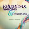 Valuations, mergers and acquisitions