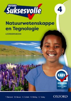 Oxford Suksesvolle Natuurwetenskappe en Tegnologie Graad 4 Leerdersboek (CAPS)