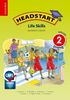 Headstart Life Skills Grade 2 Learner’s Book (CAPS)