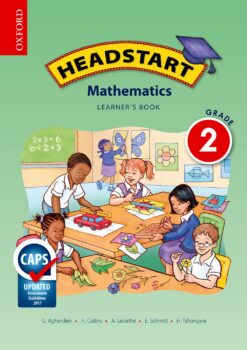 Headstart Mathematics Grade 2 Learner’s Book (CAPS)