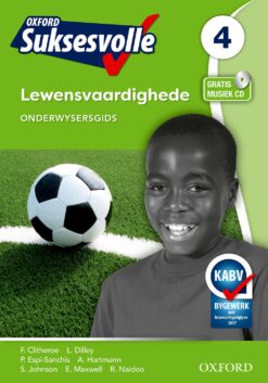 Oxford Suksesvolle Lewensvaardighede Grade 4 Onderwysersgids (CAPS)