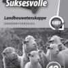 Oxford Suksesvolle Landbouwetenskappe Graad 12 Onderwysersgids 2e (CAPS)