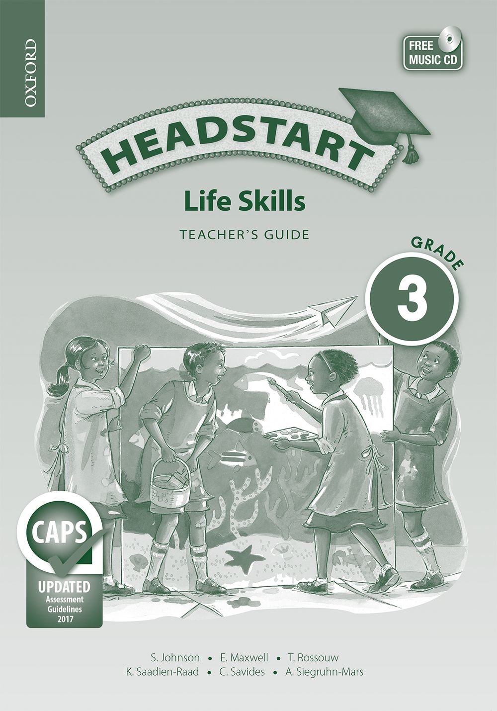 Headstart Life Skills Grade 3 Teacher’s Guide (CAPS)