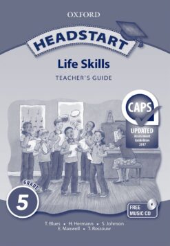 Headstart Life Skills Grade 5 Teacher’s Guide (Approved)
