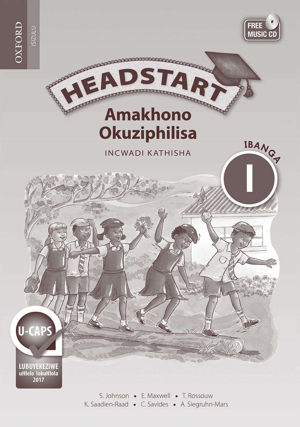 Headstart Amakhono Okuziphilisa Ibanga 1 Incwadi kaThisha (Approved)
