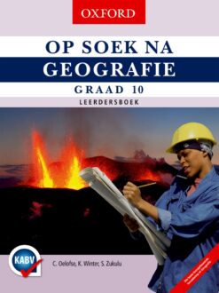 Op Soek na Geografie Graad 10 Leerdersboek (CAPS)