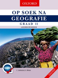 Op Soek na Geografie Graad 11 Leerdersboek (CAPS)