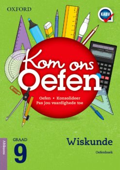 Oxford Kom Ons Oefen Wiskunde Graad 9