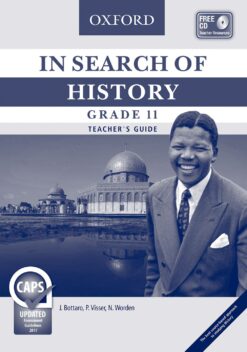 In Search of History Grade 11 Teacher’s Guide (CAPS)