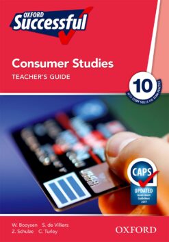 Oxford Successful Consumer Studies Grade 10 Teacher’s Guide (Approved)