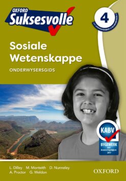 Oxford Suksesvolle Sosiale Wetenskappe Graad 4 Onderwysersgids (CAPS)