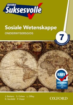 Oxford Suksesvolle Sosiale Wetenskappe Graad 7 Onderwysersgids (CAPS)