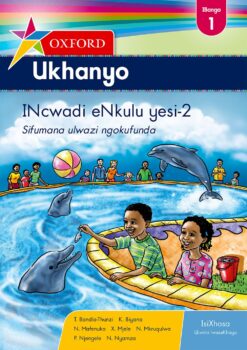 Oxford Ukhanyo IBanga 1 INcwadi eNkulu yesi-2 (CAPS)