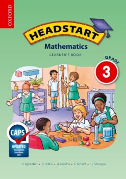 Headstart Mathematics Grade 3 Learner’s Book (CAPS)