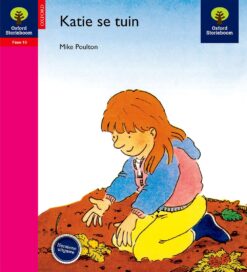 Oxford Storieboom Fase 6 Grootboek: In Die Tuin (Approved)