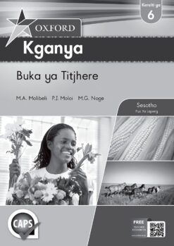 Oxford Kganya Kereiti ya 6 Buka ya Titjhere (CAPS)