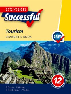 Oxford Successful Tourism Grade 12 Learner’s Book 2e (Approved)