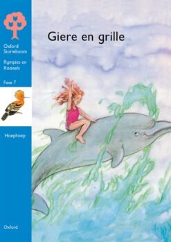 Storieboom Graad 2 Grootboek 2: Giere en Grille (Approved)