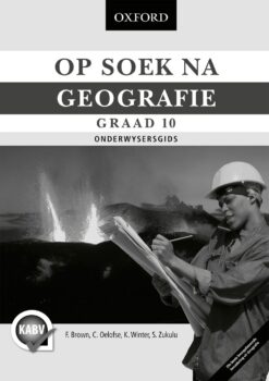 Op Soek na Geografie Graad 10 Onderwysersgids (CAPS)