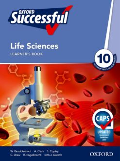Oxford Successful Life Sciences Grade 10 Learner’s Book (Approved)