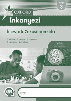 Oxford Inkanyezi IBanga 3 Incwadi Yokusebenzela (CAPS)