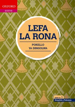 Lefa la rona Buka ya 1 (multigenre Grade 7)