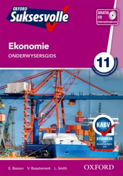 Oxford Suksesvolle Ekonomie Graad 11 Onderwysersgids (CAPS)