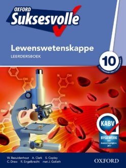 Oxford Suksesvolle Lewenswetenskappe Graad 10 Leerdersboek (Approved)