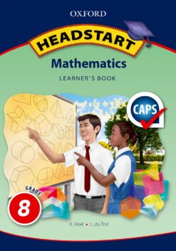 Headstart Mathematics Grade 8 Learner’s Book (Approved)