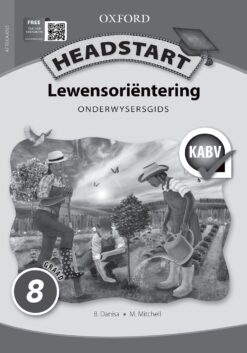 Headstart Lewensorintering Graad 8 Onderwysersgids (CAPS)
