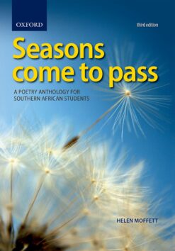Seasons Come to Pass: A Poetry Anthology for Southern African Students 3e