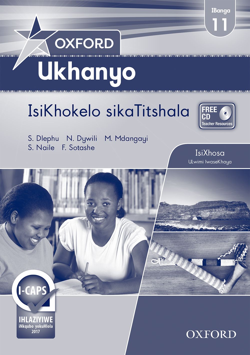 Oxford Ukhanyo IBanga 11 IsiKhokelo sikaTitshala (CAPS)