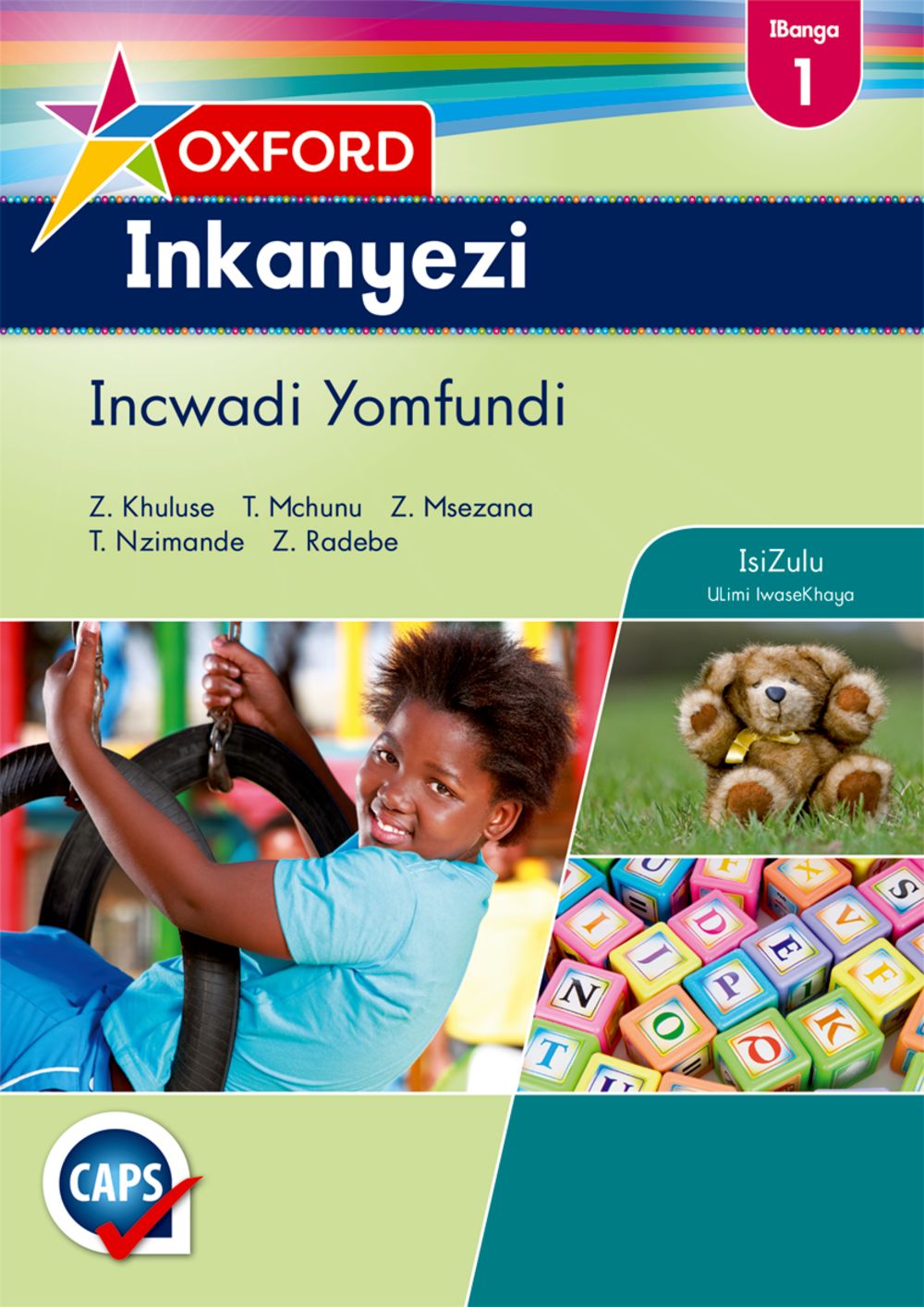 Oxford Inkanyezi IBanga 1 Incwadi Yomfundi (CAPS)