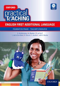 Oxford Practical Teaching: English FAL Foundation Phase Teacher’s Resource