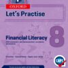 Oxford Let’s Practise Financial Literacy Grade 8