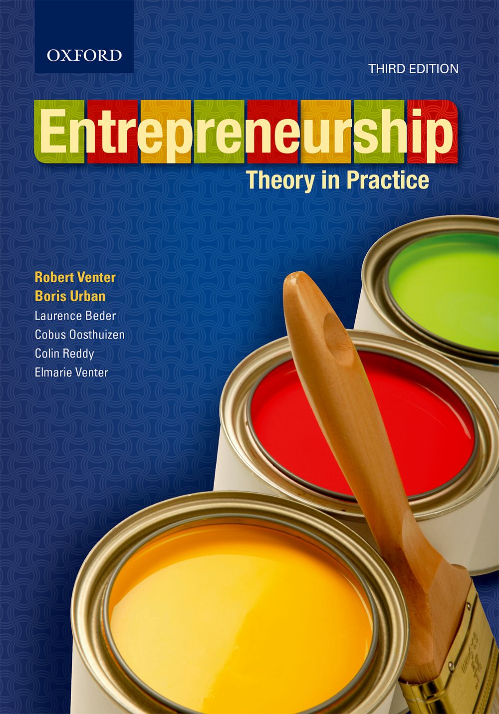 Entrepreneurship: Theory in Practice 3e