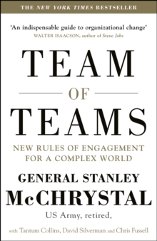 Team of Teams : New Rules of Engagement for a Complex World - 9780241250839