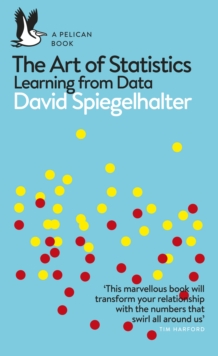 The Art of Statistics : Learning from Data - 9780241258767