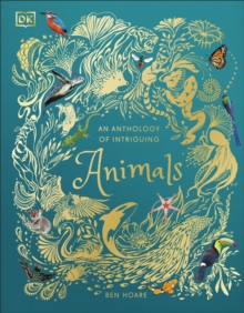 An Anthology of Intriguing Animals - 9780241334393