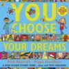 You Choose Your Dreams : A new story every time – what will YOU choose? - 9780241334973