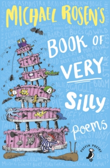 Michael Rosen's Book of Very Silly Poems - 9780241354575