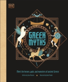 Greek Myths : Meet the heroes, gods, and monsters of ancient Greece - 9780241397459