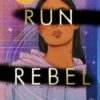 Run, Rebel - 9780241411421