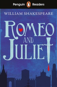 Penguin Readers Starter Level: Romeo and Juliet (ELT Graded Reader) : Abridged Edition - 9780241430873