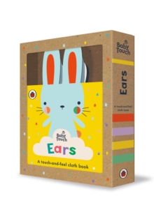 Baby Touch: Ears : A touch-and-feel cloth book - 9780241439357